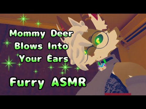 [Furry ASMR] Mommy Deer Blows Into Your Ears