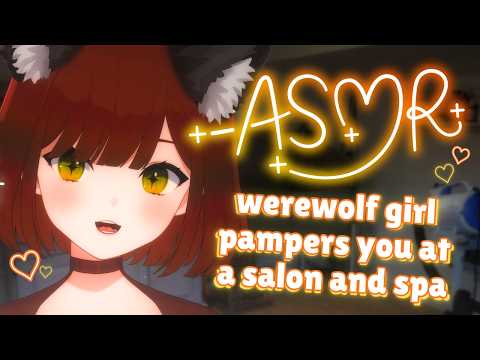 【ASMR】werewolf girl gives you a trim, wash, and head massage at the salon 🧡🐺 | pampering you 😴🚿