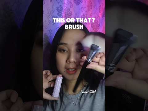 ASMR This or That Brush Edition #asmr