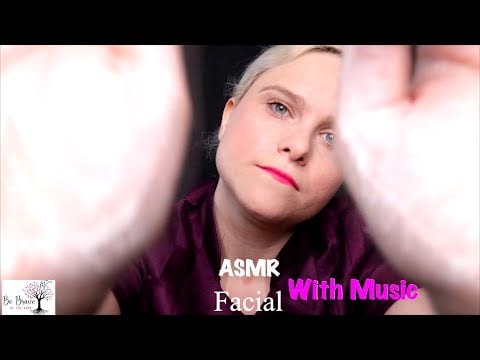 A Relaxing ASMR Facial & Massage With Relaxation Music