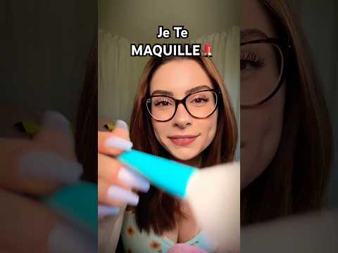 ASMR JE TE MAQUILLE 💄 MAKEUP ! #asmr #asmrvideo #français