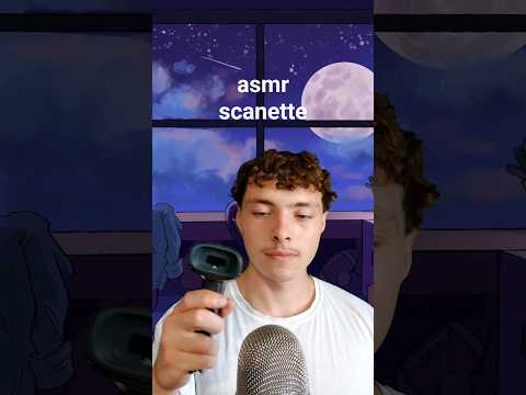 asmr scanette