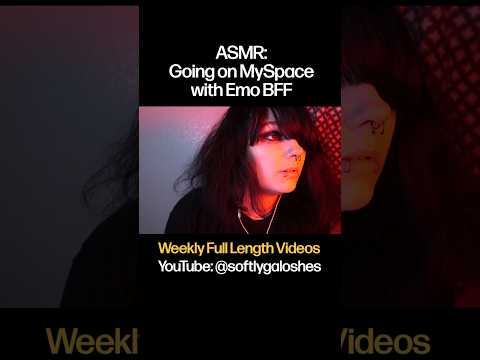 it's 2006, let's go on Myspace! #asmr #emo #emogirl