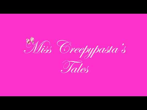 Ms Creepypasta's Tales  Trailer