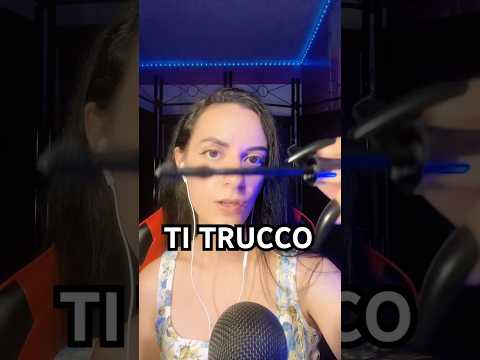 ASMR POV: TI TRUCCO 💙 ASMR ITA #asmr #shorts