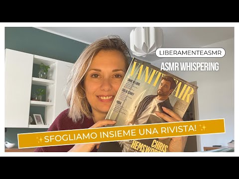 Asmr ita Intense Whispering ✨Io sfoglio una rivista e tu ti rilassi! ✨#papersounds