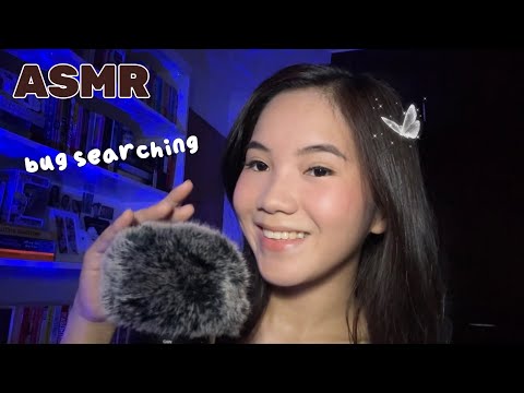 BUG SEARCHING ASMR 💆🏻‍♀️