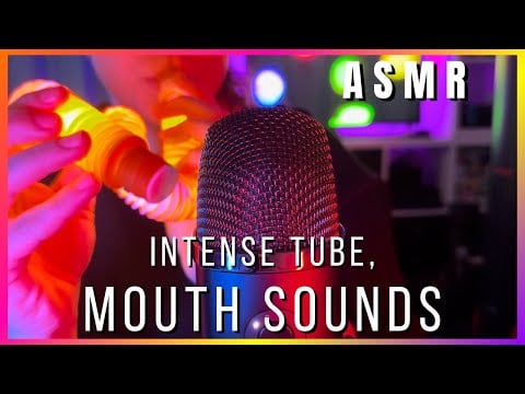 ASMR 👄 Intense Tube Mouth Sounds