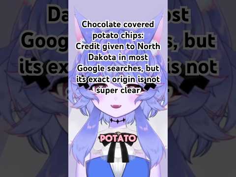Chocolate covered potato chips in America