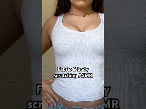 Fabric and body scratching ASMR