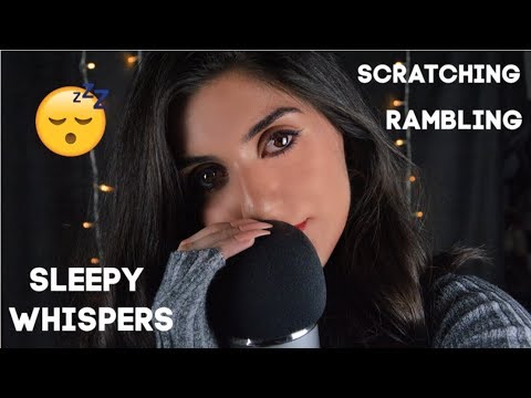 ASMR Sleepy Whispers and Mic Scratching ❤️ Rambling