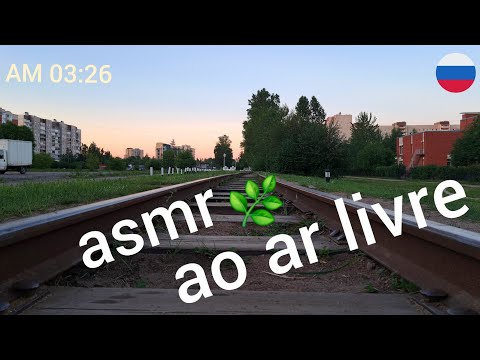 ASMR da Rússia 🇷🇺 Andando pelo distrito da minha infância