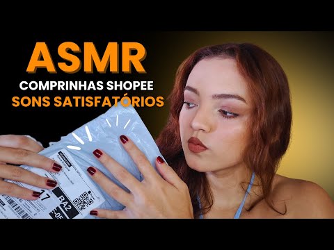 Asmr: Unboxing compras da Shopee.