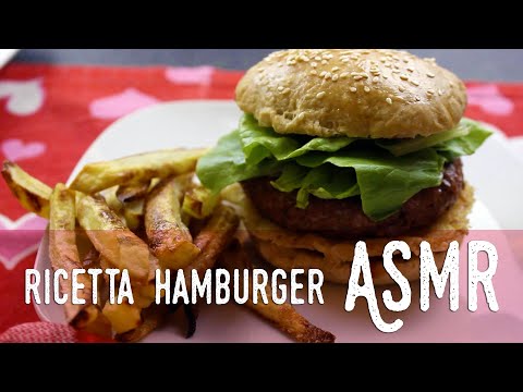 ASMR ita - 🍔 RICETTA HAMBURGER VEG + PATATINE al FORNO 🍟 (Whispering)