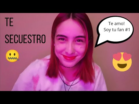 Asmr - Te secuestro porque te amo