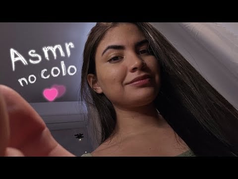ASMR No colo da sua namorada (voz suave e muito amor) 💜💤