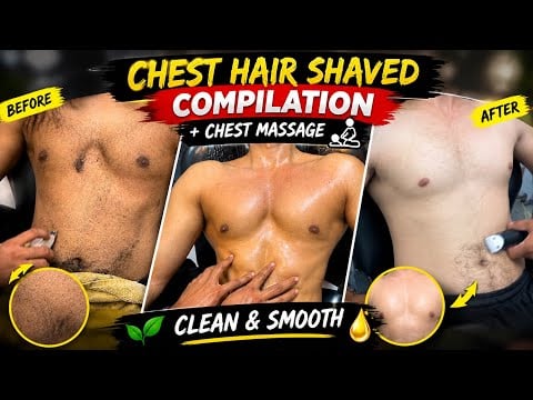 Two Models Chest Hair Shaving & Chest Massage Compilation | Relaxing ASMR Transformation