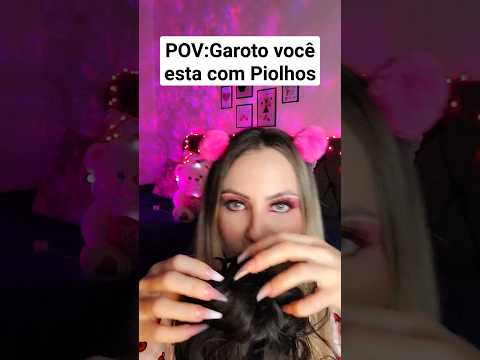 ASMR:Catando Piolhos na sua cabeça #shorts