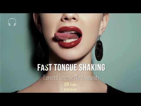 Fast Intense [ASMR] ★ Tongue Shaking - Mouthsounds ★ [Binaural] [Multilayered]