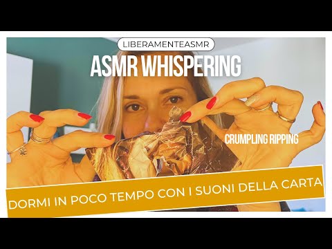 Asmr ita Whispering ✨Dormi in poco tempo con … i suoni della carta ✨ #crumpling #paperripping