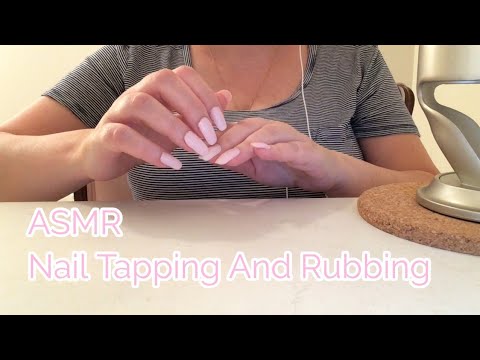 ASMR Nail Tapping And Rubbing