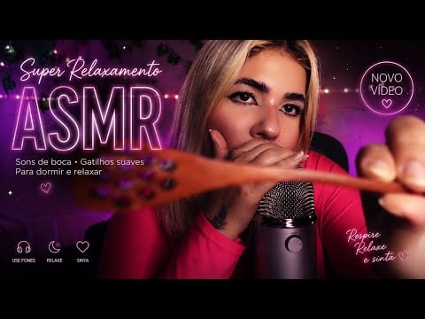 ASMR Gatilhos Super Relaxante os Favoritos 💤🤌🤤 - Ly ASMR✨