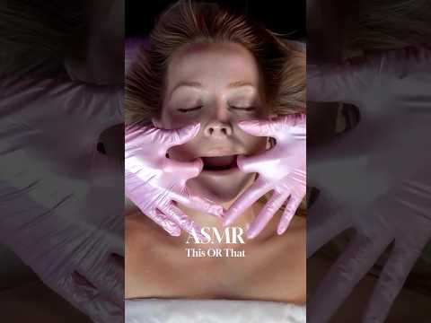 ASMR This or That Facial
