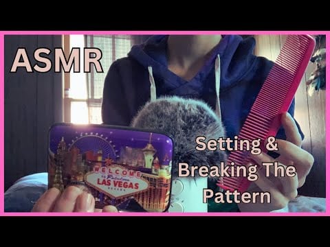 ASMR | Setting and Breaking the Pattern! (Tapping, Scratching, Soft Whispers)