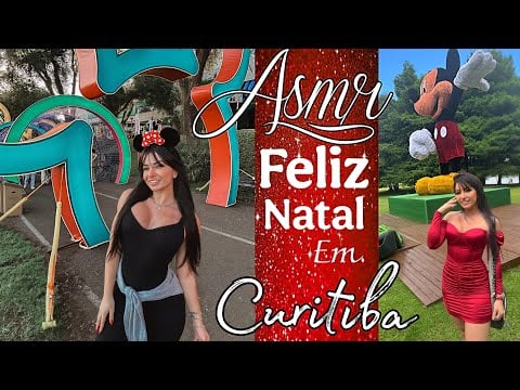 ASMR Especial Natal Encantado ✨ Curitiba, Disney & Energia de Abundância