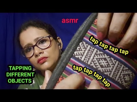 Asmr Tapping different objects randomly 😇😴|Asmr Ghosal | tingly asmr |