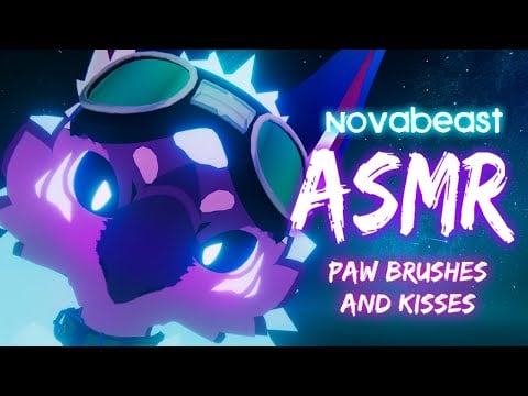 [Furry ASMR] Novabeast Pabz gives you love and comfort~ [Kisses] [Paw brushes] [M4A]