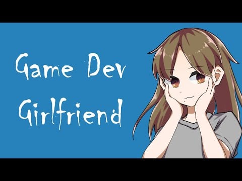 Your Fake Girlfriend Made A Visual Novel (ASMR Roleplay) [F4A]