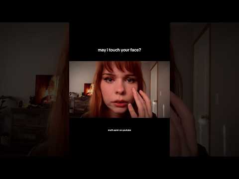 may i touch your face? #asmr