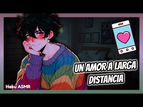 ASMR Roleplay - Un amor a larga distancia - Haku ASMR