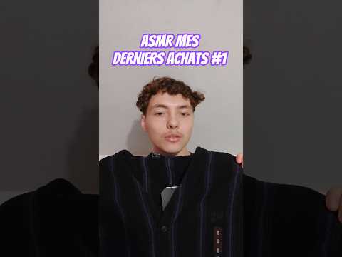 asmr mes derniers achats #1
