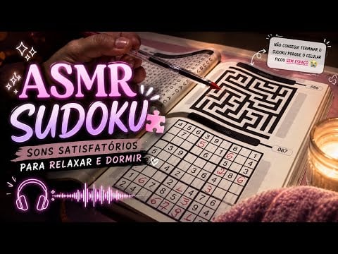 ASMR - SUDOKU 🧩✨ | Sons Satisfatórios para Relaxar e Dormir 