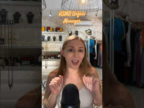 ASMR Roleplay Unfair Manager 📂 #asmrvideos #asmrsound #shorts #tinglesasmr #asmr