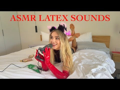 ASMR latex sounds 