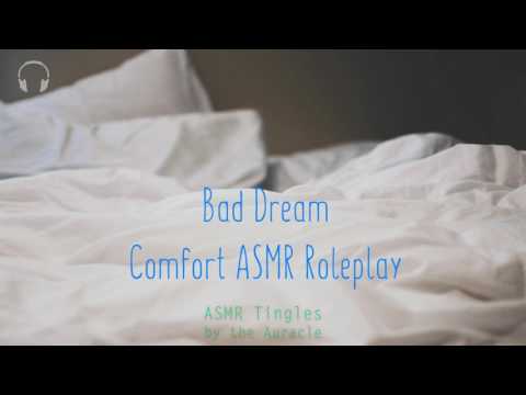 Bad Dream ★ Comfort ASMR Roleplay ★ [Binaural] [Personal Attention] [whispers]