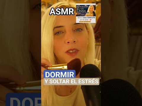 ASMR Y MEDITACIÓN PARA DORMIR 😴 SOLTAR EL ESTRÉS #asmr #asmrmeditación #asmrdormir #meditaciónguiada