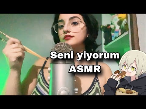 türkçe asmr - seni yiyorum