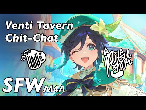 Tavern Chit-Chat with Venti [M4A ASMR] [Genshin X Listener] [Boyfriend RP Audio]