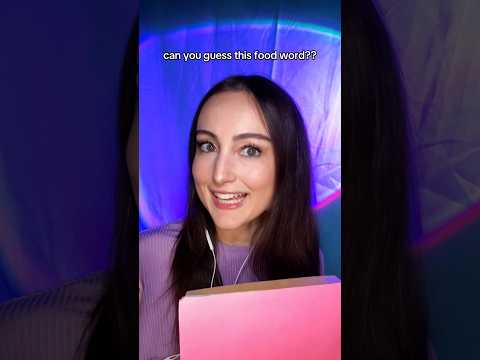 can you guess the food word?? #asmr