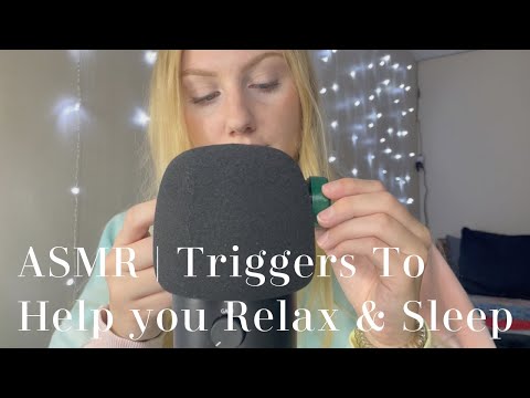 ASMR | Triggers To Help You Relax & Sleep