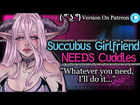 Your Girlfriend Is Secretly A Succubus [Needy] [Girlfriend Cuddles] | Demon Girl ASMR Roleplay