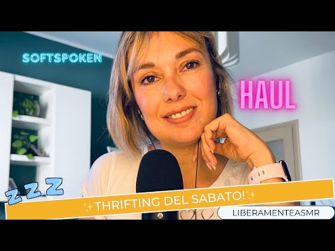 Asmr ita Softspoken Haul ✨Thrifting del sabato!✨