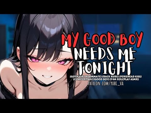 [F4M] Soft Dom Goth Comforts You and Calls You Good Boy | willing listener | Roleplay ASMR