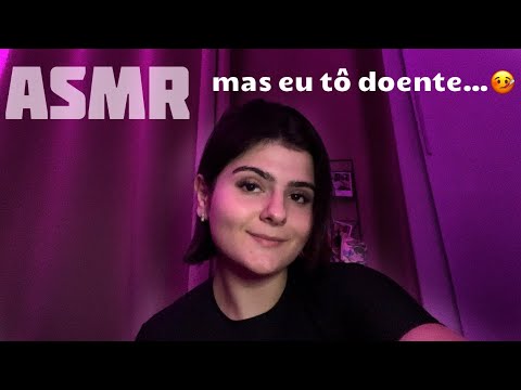 ASMR CASEIRO - MAS EU TÔ DOENTE 🤒