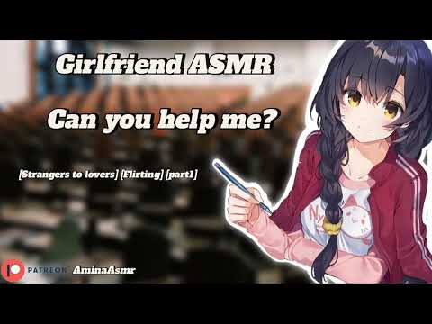 [Girlfriend Asmr] Helping your crush with a problem in college [Part 1]