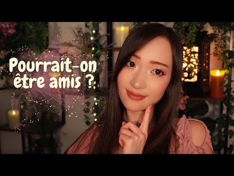 ASMR | Pourrait-on être amis dans la vie réelle ? (Chuchotements et triggers)